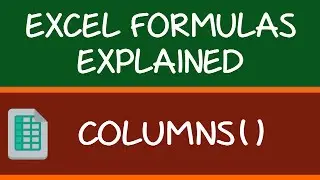 COLUMNS Formula in Excel