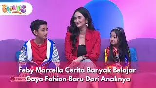 Feby Marcella Cerita Banyak Belajar Gaya Fahion Baru Dari Anaknya - BROWNIS (30/12/25) P1