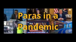 Paras in a Pandemic