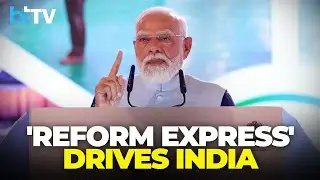 Reform Express key To India&rsquo;s Growth Story, Says PM Modi At Vibrant Gujarat Conference