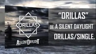 A Silent Daylight - Orillas