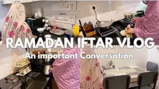 Ramadan Iftar Vlog💖| An Important Message🌸🌟