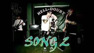 Blur song 2 - HELL DOUBT