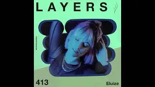LAYER #413 | Eluize