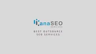 Best Outsource SEO Services - www.anaseoservices.com