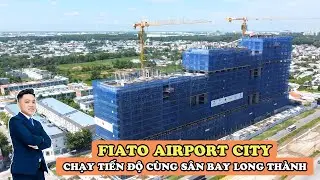 Fiato Airport City Nhơn Trạch Cập Nhật Tiến Độ V&agrave; Gi&aacute; Th&aacute;ng 9/2025 | Địa Ốc Tuấn Anh