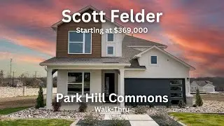 Scott Felder | Park Hill Commons | $360k | Model Home Tour