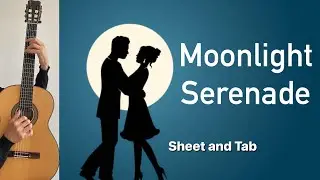 Moonlight Serenade (G. Miller), Guitar lesson, sheet and Tab