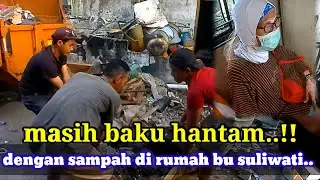 CREATOR BERSATU MASIH TEMPUR ANGKAT SAMPAH - SEMUA UNTUK IBU SULIWATI ..