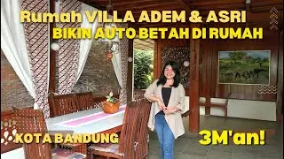 Villa di Bandung yang BIKIN KAMU BETAH DIRUMAH! Harga 3M an