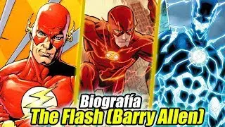 THE FLASH (Barry Allen) La Historia Completa - Biografías de Personajes