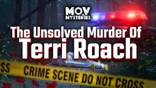 Who Killed Terri Roach? &ndash; MOV Mysteries &ndash; True Crime