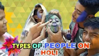 TYPES OF PEOPLE ON HOLI | HOLI DHAMAL | HBS KI VINES COMEDY VIDEO