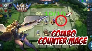 COUNTER MAGE PAKE COMBO INI AUTO WIN - MAGIC CHESS