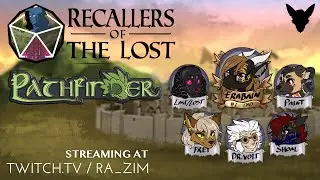 Recallers of the Lost PF - E41 - Layers of Madness, Part One
