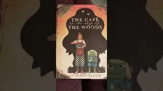 The Cafe at the Edge of the Woods