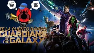 EN UN VIDEO TE LA CUENTO R&Aacute;PIDO:💫GUARDIANES DE LA GALAXIA💫//(Randy Spaidy te la cuento r&aacute;pido)