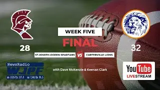 Week 5 - St. Joe-Ogden Spartans 28 - Carterville Lions 32 - FINAL