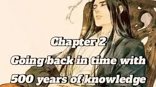 REVEREND INSANITY Chapter 2 - Going back in time with 500 years of knowledge - Audio Book