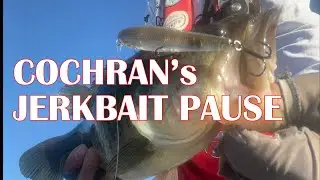 Cochran's Jerkbait Pause @Nationalbassguide
