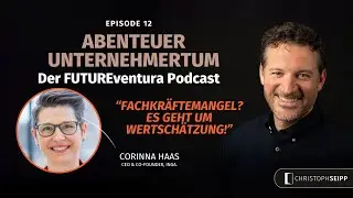 Fachkr&auml;ftemangel und innovatives Personalrecruiting im Unternehmertum - Corinna Haas - Q4 2024