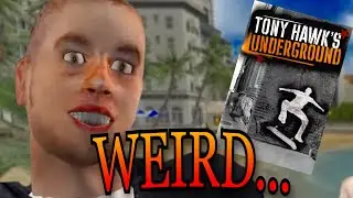 Tony Hawk's Underground is WEIRD...