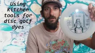 Using kitchen tools for disc golf cell dye???