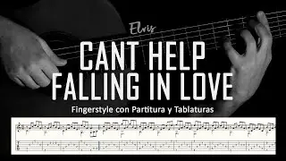 Cant help falling in love (Elvis Presley) ▶ Guitarra solista fingerstyle + partitura/tablatura