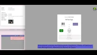 Attendance controls Based on Dates and Geolocation, Geofence, Photo, IP Address, Face Recognition