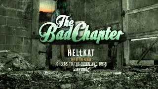 The Bad Chapter - Hellkat
