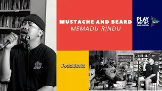 MUSTACHE AND BEARD - Memadu Rindu  (Live Performance at Play99ers Radio) | @9Coustic