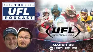 USFL/XFL Merger Reaction, UFL Dispersal Draft Details & More | UFL Podcast #74