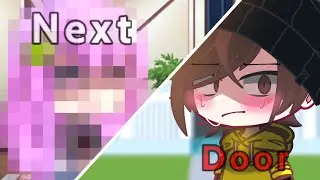 |Next Door|Meme|Ft. Glitch|