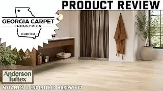 Anderson Tuftex Metallics II Engineered Hardwood Product Review