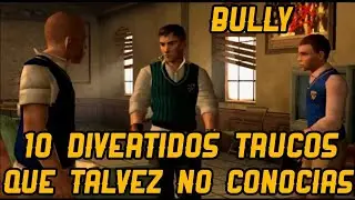 Bully 10 divertidos trucos que tal vez no conocias