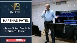 सुहाना सफ़र और ये मौसम हंसीं ~ Harshad Patel ~ YB Events, November-2025 ~ Rockaway ~ NJ