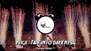 Avicii - Fade Into Darkness