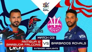 Extended Highlights | Antigua & Barbuda Falcons vs Barbados Royals | CPL 2025
