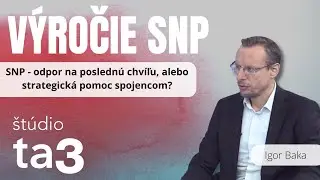 Štúdio ta3: o SNP s historikom Igorom Bakom