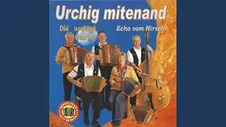Churz und b&uuml;ndig (Schottisch mit Chlevele und Jodel)