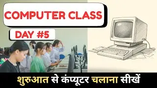 Computer Class Day #5 - Create, Save & Edit Files - Basic Computer Course in Hind