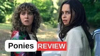 Ponies Review - Emilia Clarke Shines in Peacock&rsquo;s Cold War Spy Thriller
