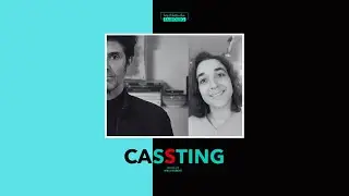 CASSTING ! #2
