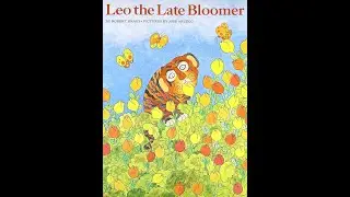 Leo the Late Bloomer by Robert Kraus