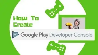 How To Create Google Play Developer Console Account 2018 |Google Play Developer Console