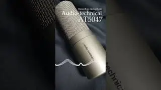 【立川マイクフェア】Audio-technica AT5047 デモ録音動画