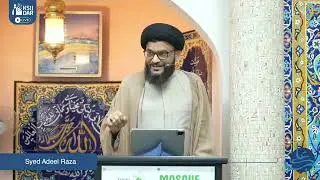 SIGN OF QIYAMAH THE DAY OF JUDGEMENT PROPHET ISA JESUS IMAM MAHDI (A.S) | SAYYID ADEEL RAZA (H.A)