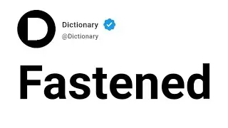 Fastened Meaning In English