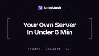 Setting up NoteMesh In Under 5 Minutes