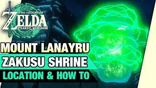 Zakusu Shrine Location & How To | Mount Lanayru | Zelda Tears of the Kingdom